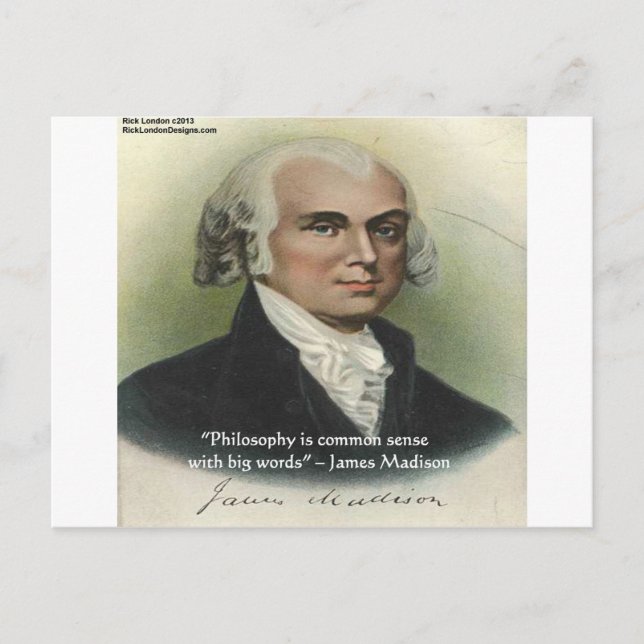 James Madison "Philosophy/Common Sense" Quote Postcard (Front)