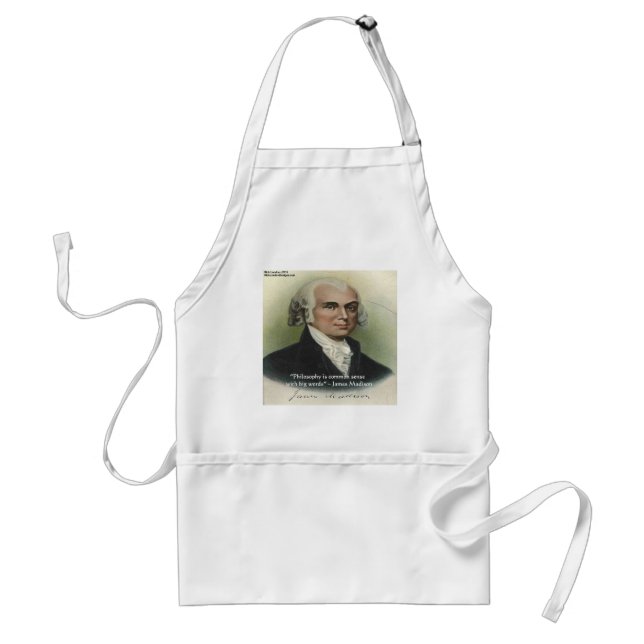 James Madison "Philosophy/Common Sense" Quote Standard Apron (Front)