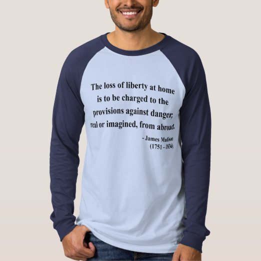 Founding Fathers Quotes T-Shirts & Shirt Designs | Zazzle.ca