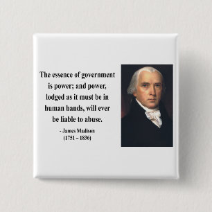 James Madison Quote 5b 2 Inch Square Button