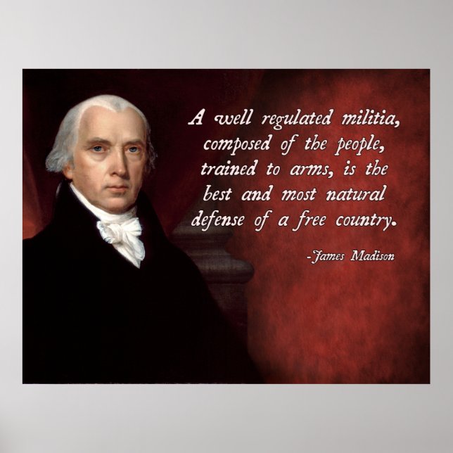 James Madison Second Amendment Poster (Front)