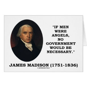 James Madison si les hommes étaient des anges