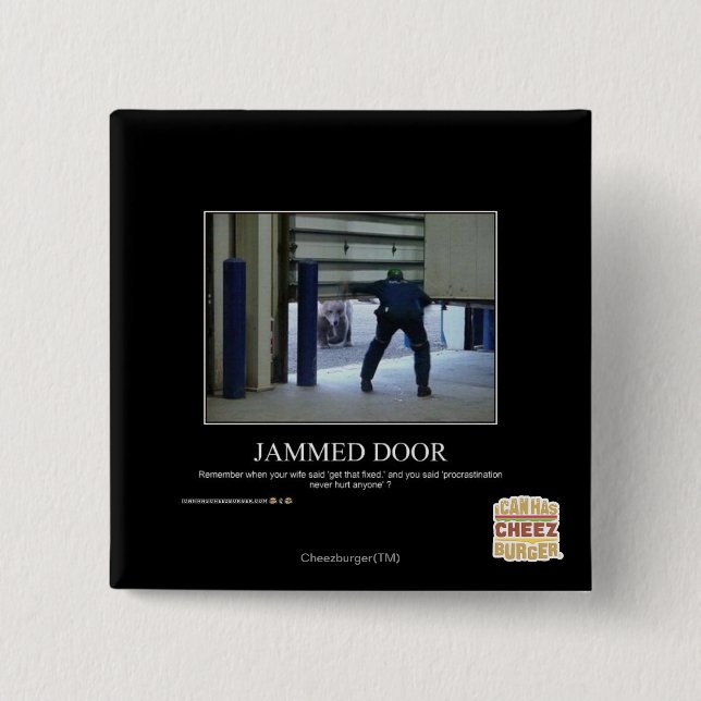 Jammed Door 2 Inch Square Button (Front)