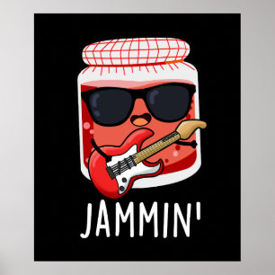 Jammin Funny Rocker Jam Pun  Poster