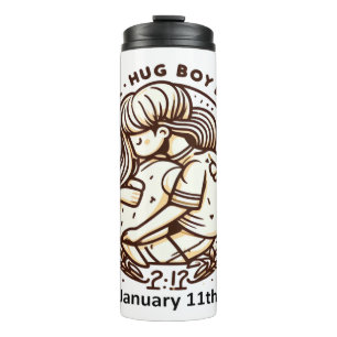 Jan 11th - Girl Hug Boy Day Thermal Tumbler