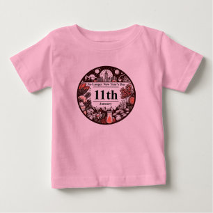 Jan 11th - No Longer New Year's Day Baby T-Shirt