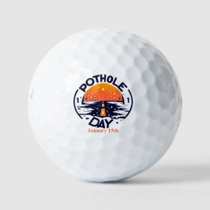 Jan 15th - Pothole Day Golf Balls