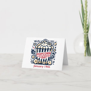 Jan 19th - Popcorn Day Card