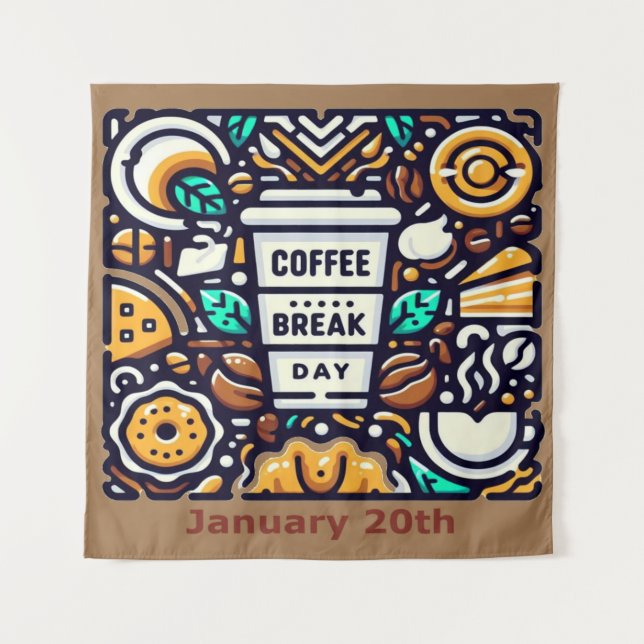 Jan 20th - Coffee Break Day Tapestry (Front)