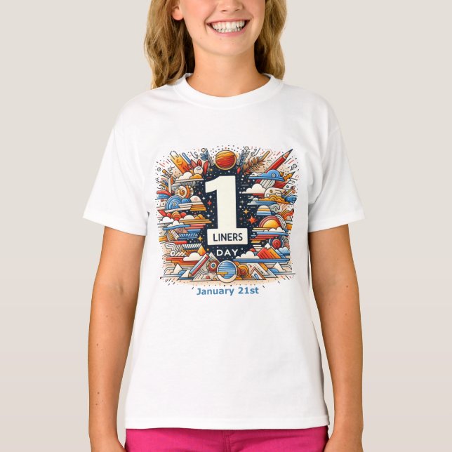 Jan 21st - One Liners Day T-Shirt (Front)