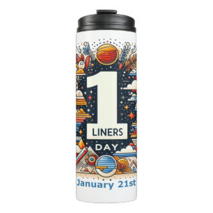 Jan 21st - One Liners Day Thermal Tumbler