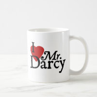 Jane Austen I LOVE Mr. Darcy