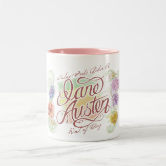 Jane Austen Kind of Day Mug