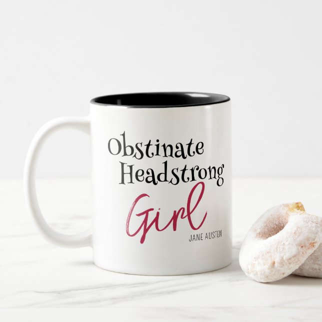Jane Austen Obstinate Girl Quote Two-Tone Coffee Mug (With Donut)