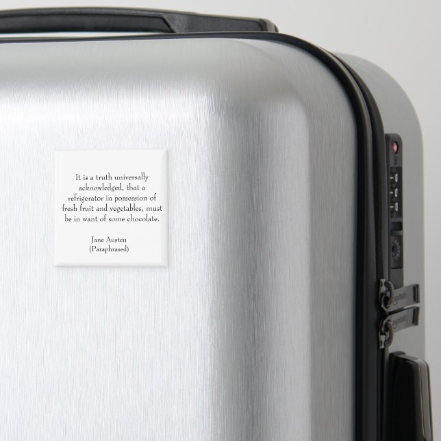 Jane Austen Paraphrased Refrigerator Magnet (In Situ (Luggage))