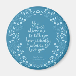 Jane Austen Pride and Prejudice Floral Love Magnet