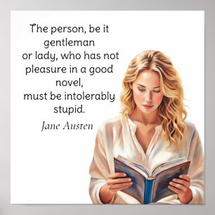Jane Austen quote... intolerably stupid Poster