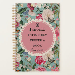 Jane Austen Quote "Prefer a Book" Planner