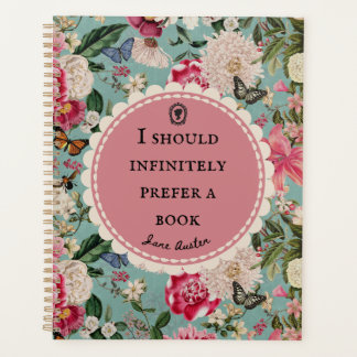 Jane Austen Quote "Prefer a Book" Planner