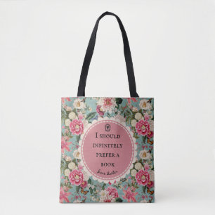 Jane Austen Quote Prefer a Book with Flowers Tote Bag