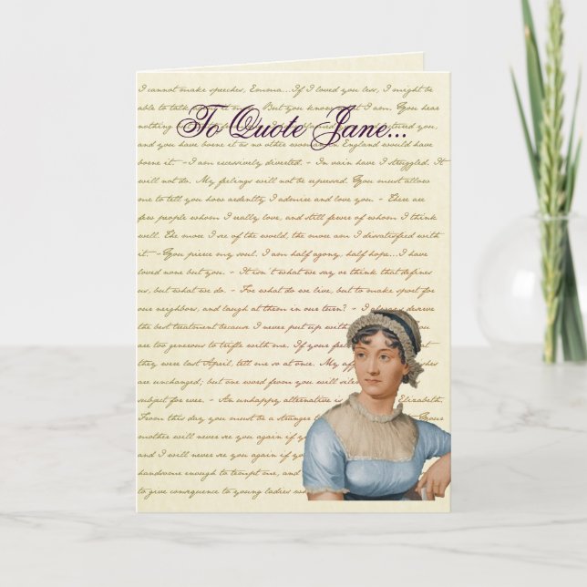 Jane Austen Quote Write your own Birthday Card (Front)