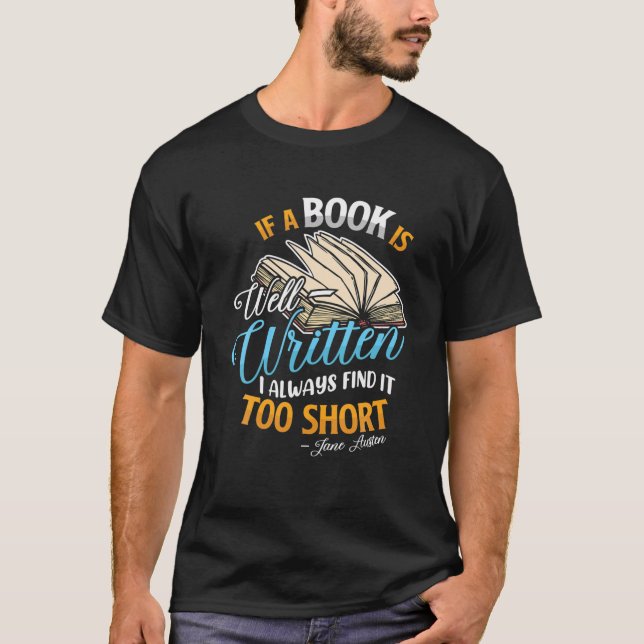 Jane Austen Saying Book Reader Reading Literature T-Shirt (Front)