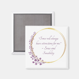 Jane Austen Sense Quote, Gold with Purple Flowers Magnet