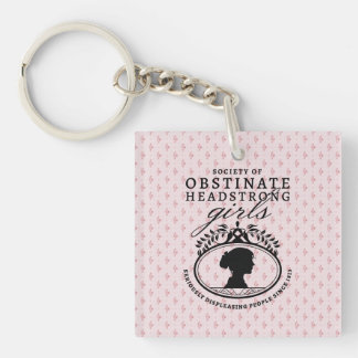 Jane Austen Society of Obstinate Headstrong Girls Keychain