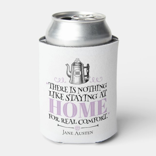 Jane Austen - Staying at Home - Coffee Pot Can Cooler (Can Front)