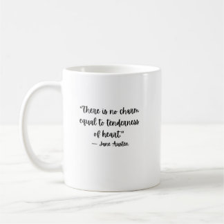 Jane Austen Tenderness Quote Coffee Mug