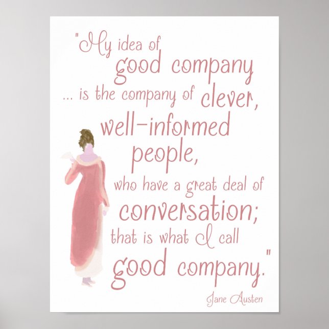 Jane Auten "Good company" quote from Persuasion Poster (Front)