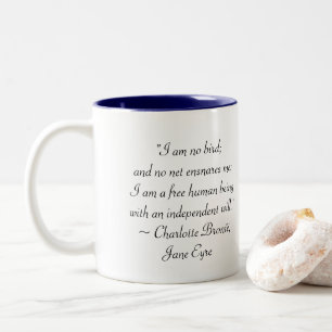 Jane Eyre I Am No Bird Quote Two-Tone Coffee Mug