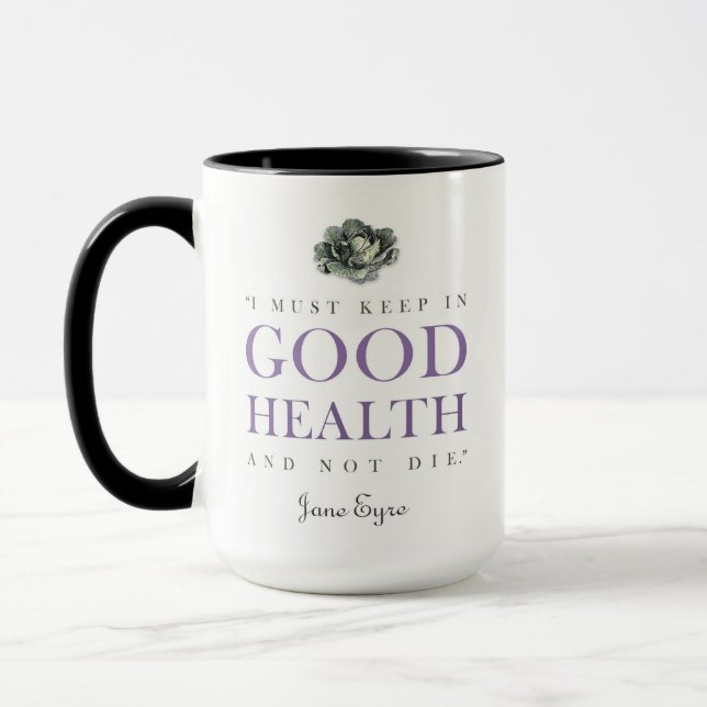 Jane Eyre - Keep In Good Health - Cabbage Mug (Left)