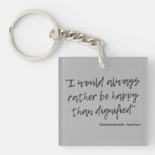 Jane Eyre Quote I Keychain
