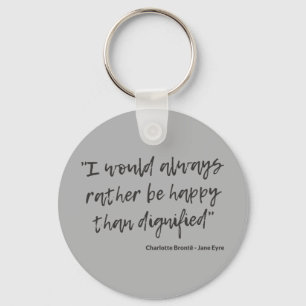 Jane Eyre Quote I Keychain