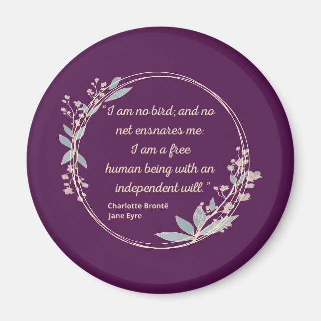 Jane Eyre Quote II - Cute Style Magnet (Front)