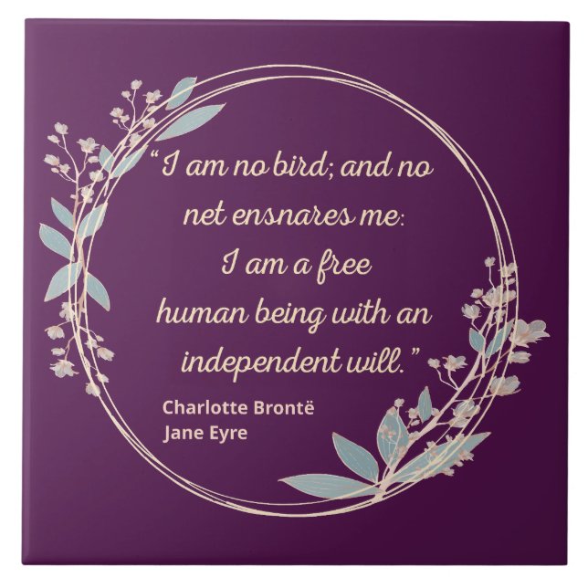 Jane Eyre Quote II - Cute Style Tile (Front)