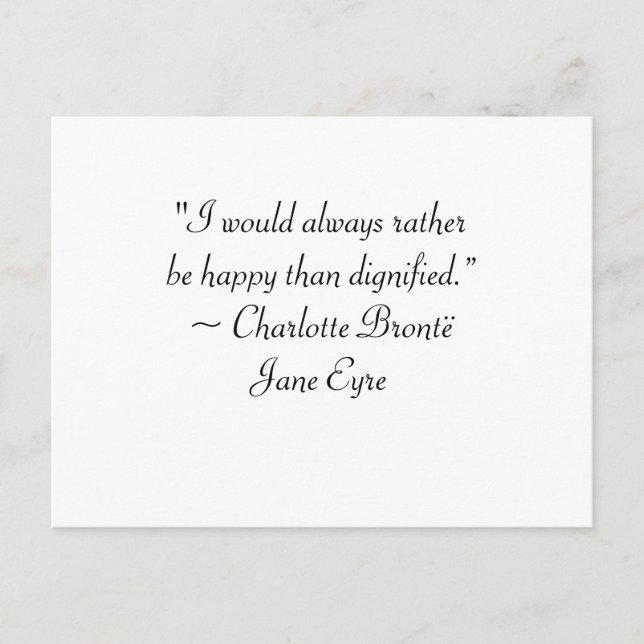 Jane Eyre Rather Be Happy Than Dignified Quote Postcard (Front)