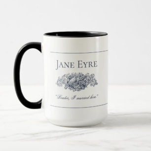 Jane Eyre - Reader I Married Him - Doves Mug