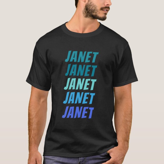 Janet First Name Style Wordmark Pattern T-Shirt (Front)