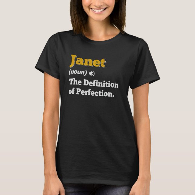 Janet Gift Name Personalized Birthday Name Definit T-Shirt (Front)