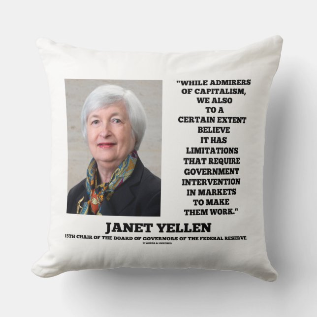 Janet Yellen Admirers Capitalism Govt Intervention Throw Pillow (Front)