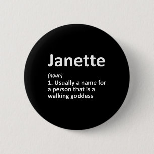 Janette Definition Personalized Name Funny Birthda 2 Inch Round Button