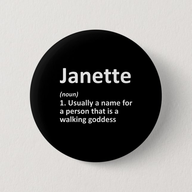 Janette Definition Personalized Name Funny Birthda 2 Inch Round Button (Front)