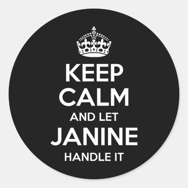 Janine Keep Calm Personalized Name Funny Birthday  Classic Round Sticker (Front)