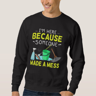 Janitor For Men Women Housekeeping Cleaners Sweatshirt