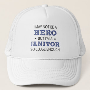Janitor Humor Novelty Trucker Hat