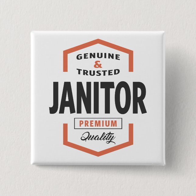 Janitor Logo Gift Ideas. 2 Inch Square Button (Front)