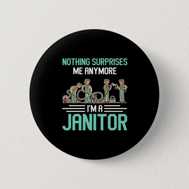 Janitors Janitor Cleaning Service Cleaners Gift 2 Inch Round Button (Front)