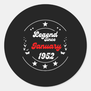 January 1952 Birthday Legend Man Boy Since January Classic Round Sticker